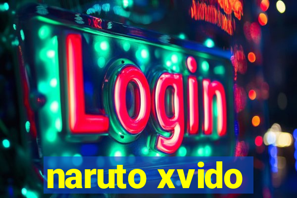 naruto xvido